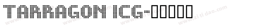 Tarragon ICG字体转换